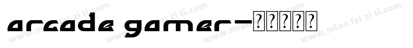 arcade gamer字体转换